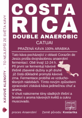 Costa Rica Double Anaerobic - čerstvě pražená káva, min. 50g