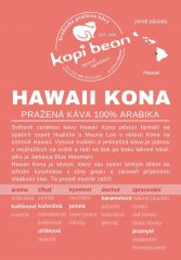 Hawaii Kona Extra Fancy - čerstvě pražená káva, min. 50g